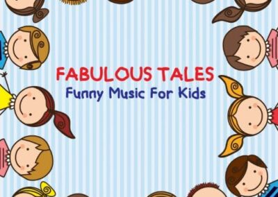 FABULOUS TALES Funny Music for Kids